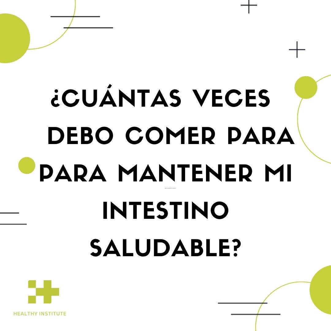 Intestino y relación con el número de comidas