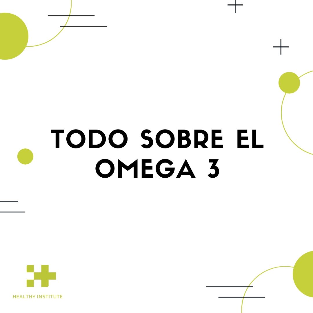 todo sobre el omega 3