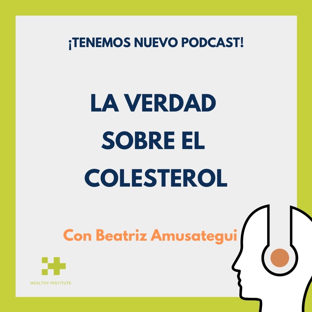 podcast la verdad sobre el colesterol